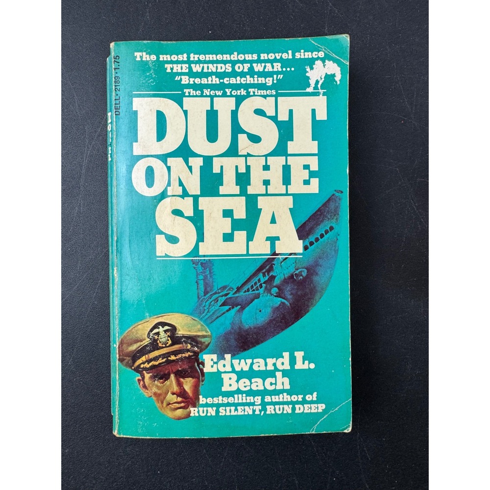 Dust on the Sea Edward L Beach Vintage Paperback Novel WWII‎ Submarine War 1973